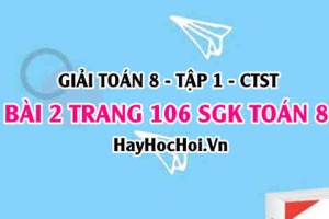 Giải bài 2 trang 106 Toán 8 Tập 1 SGK Chân trời sáng tạo